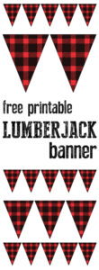 Lumberjack Banner Free Printable - Paper Trail Design