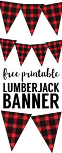 Lumberjack Banner Free Printable - Paper Trail Design