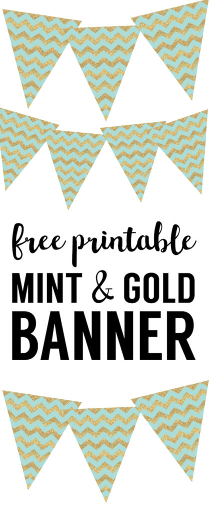 Mint and Gold Banner Free Printable - Paper Trail Design