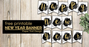 Free Printable Happy New Year Banner - Paper Trail Design