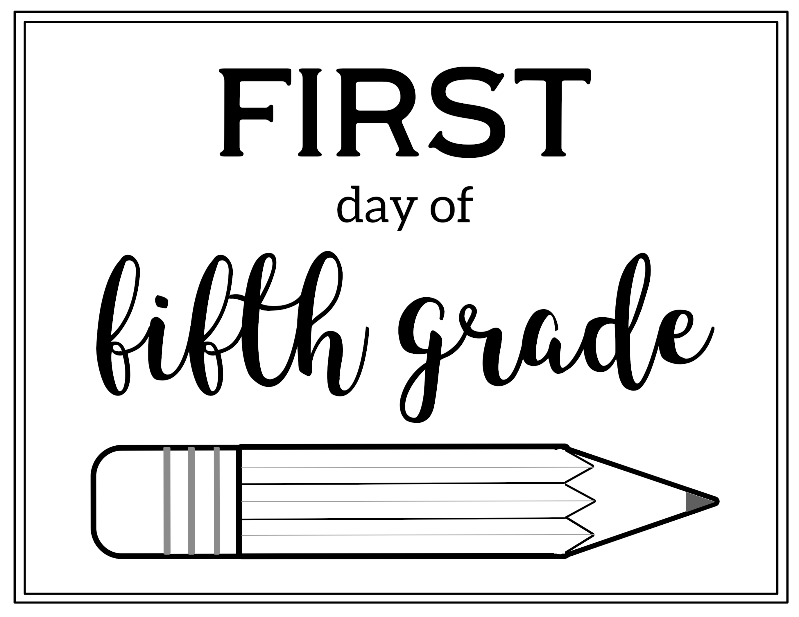 First Day First Grade Printable