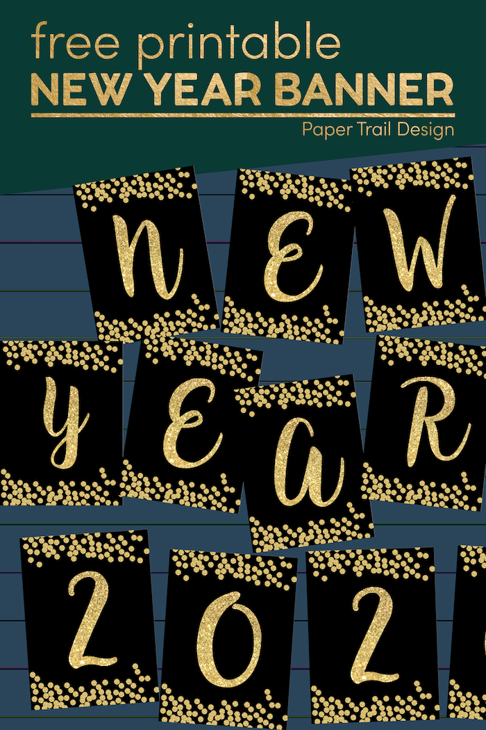 Free Printable Happy New Year Banner Letters Paper Trail Design