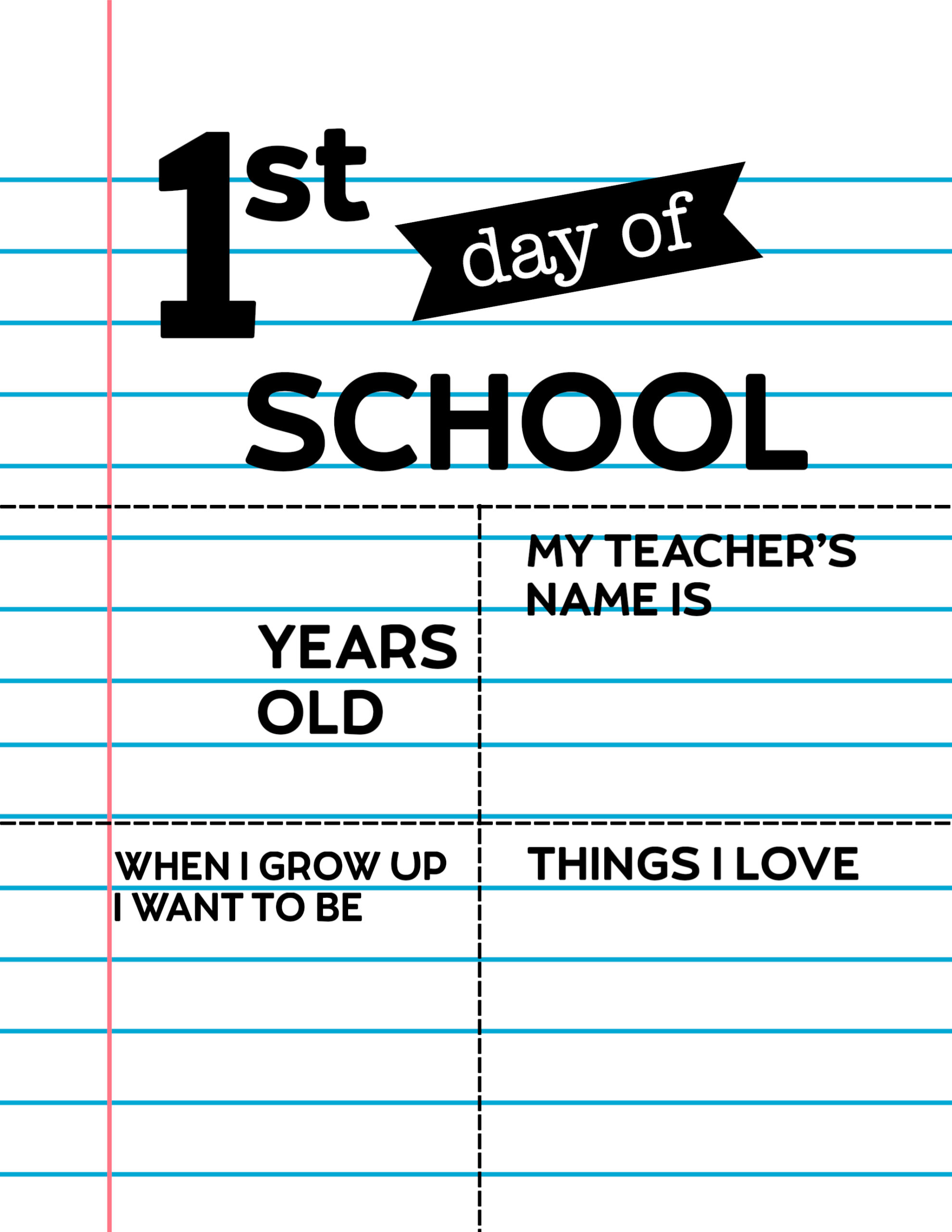 Blank Fill In The First Day Of School Sign