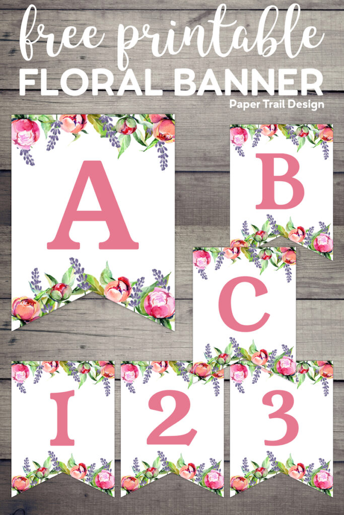 Floral Free Printable Alphabet Letters Banner - Paper Trail Design