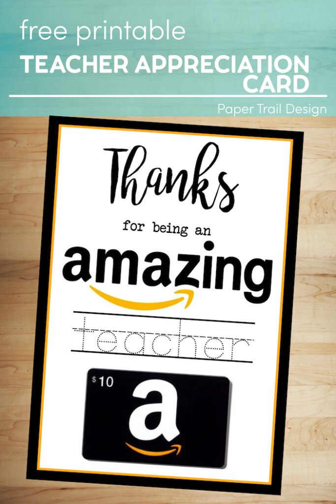 Teacher Appreciation Amazon Card - Paper Trail Design