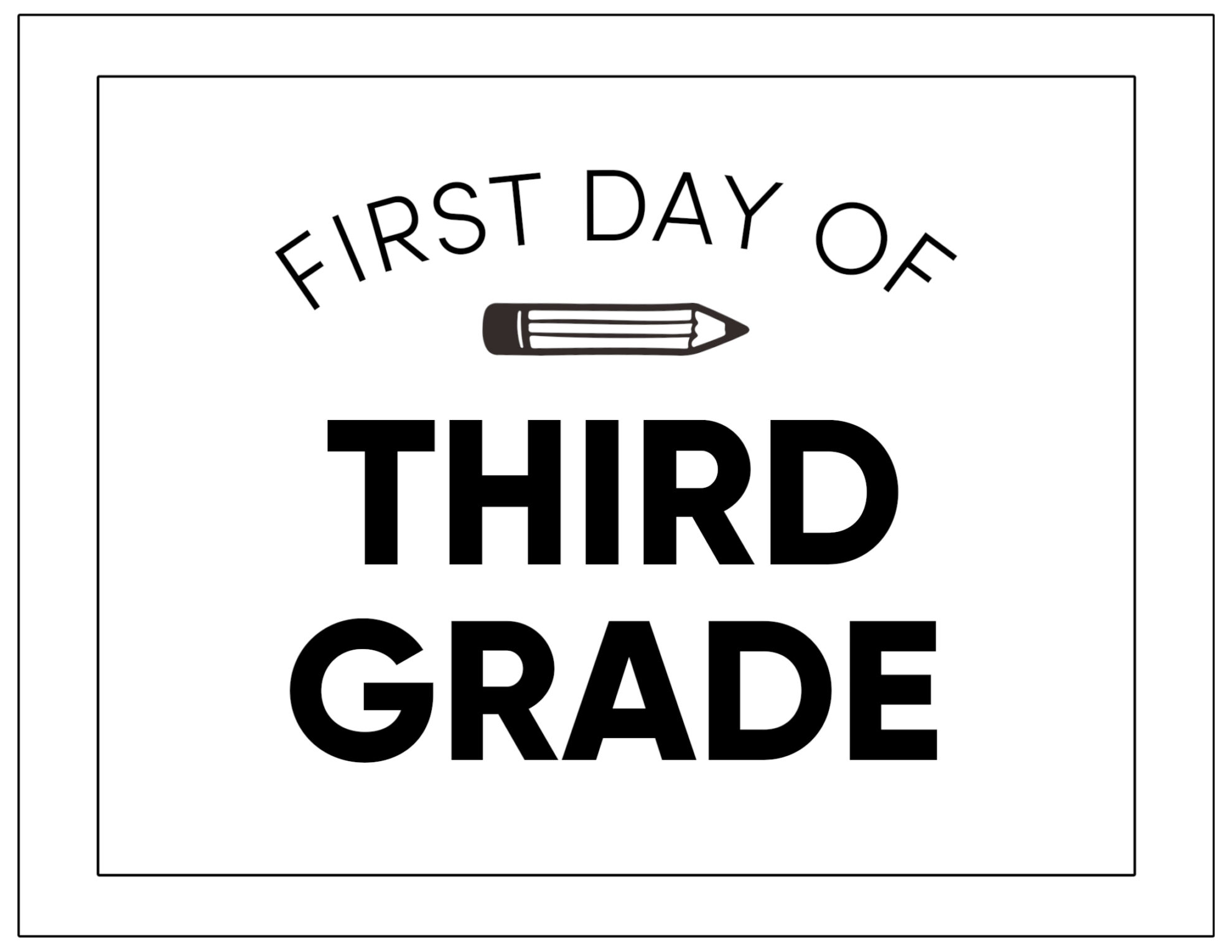 First Day Of 3rd Grade Sign Printable Free