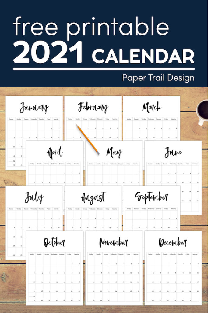 2021 Free Printable Monthly Calendar - Paper Trail Design