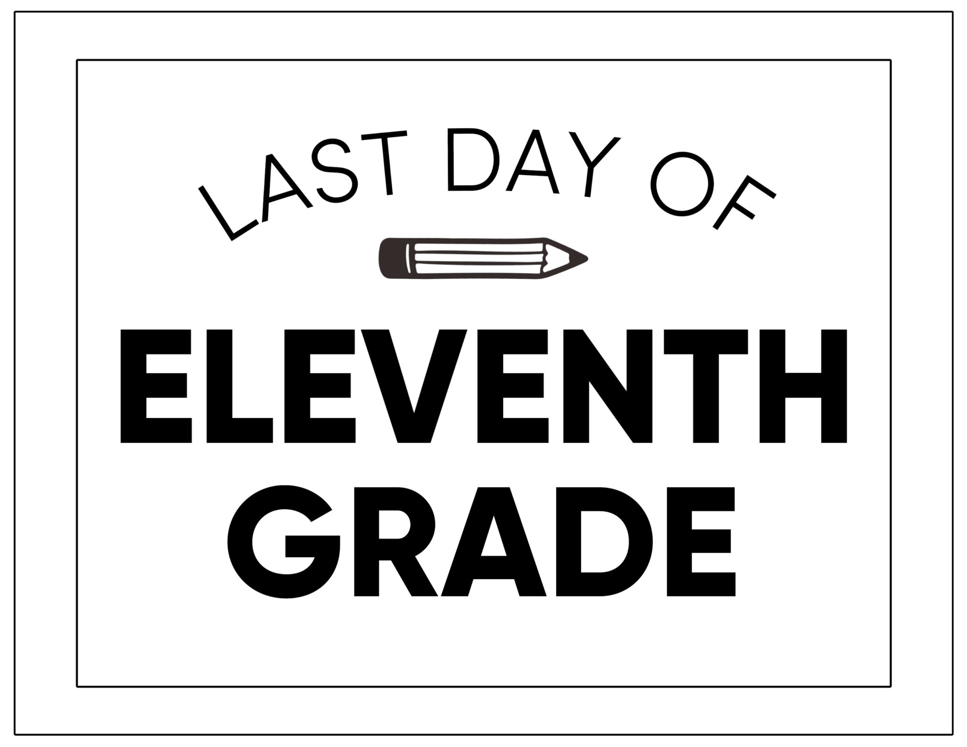 Printable Last Day Of School Signs Paper Trail Design