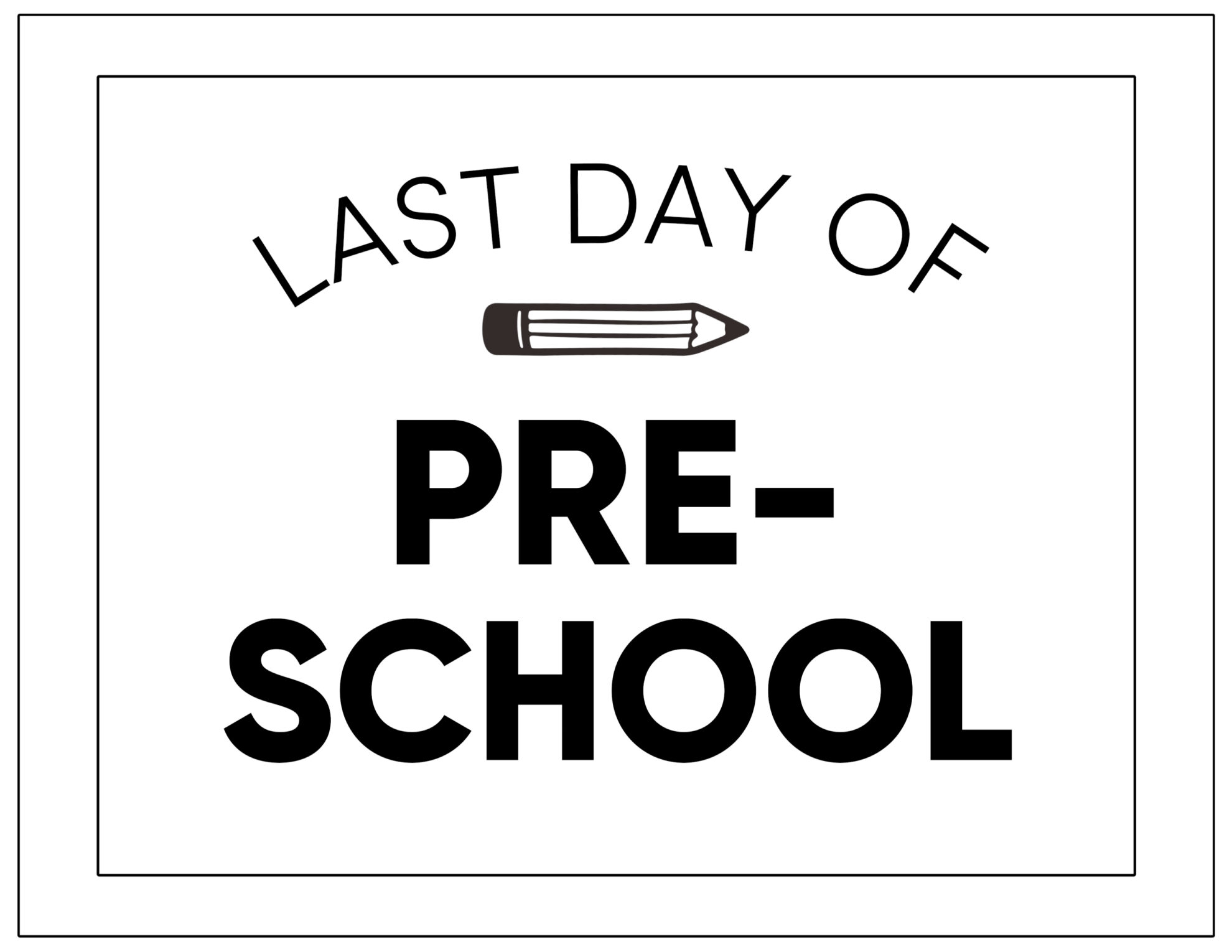 Printable Last Day of School Signs Paper Trail Design