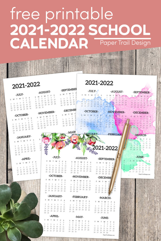 2021-2022 School Year Calendar Free Printable - Paper Trail Design