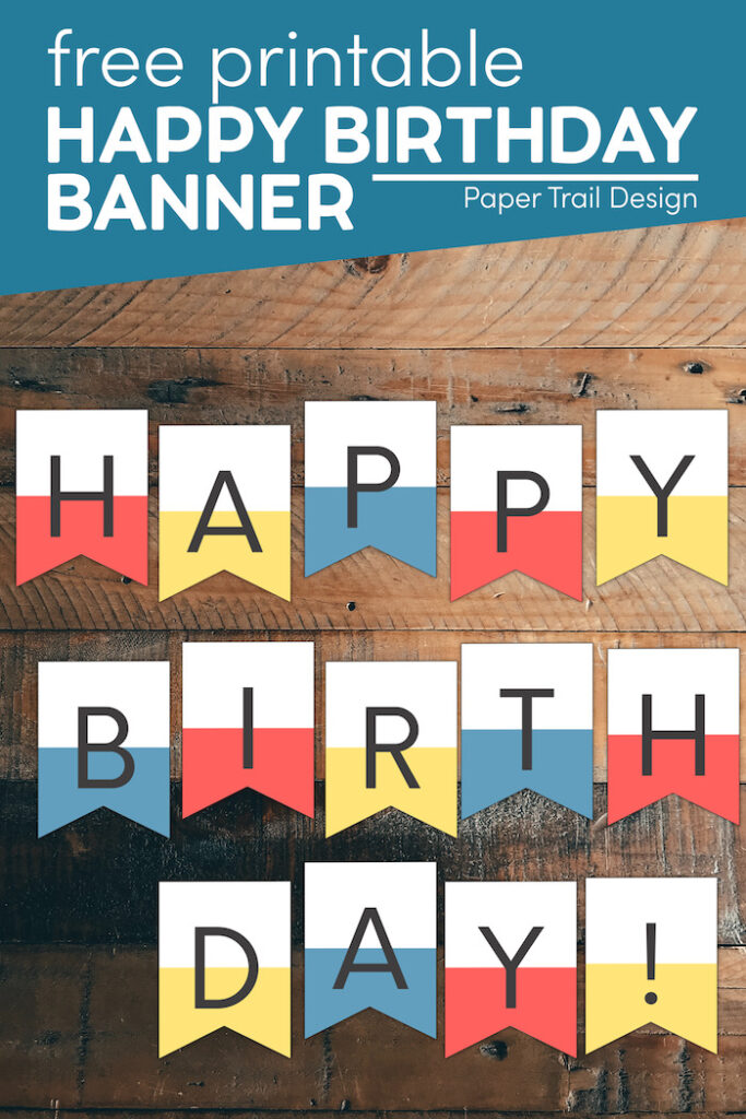 Colorful Happy Birthday Banner Printable - Paper Trail Design