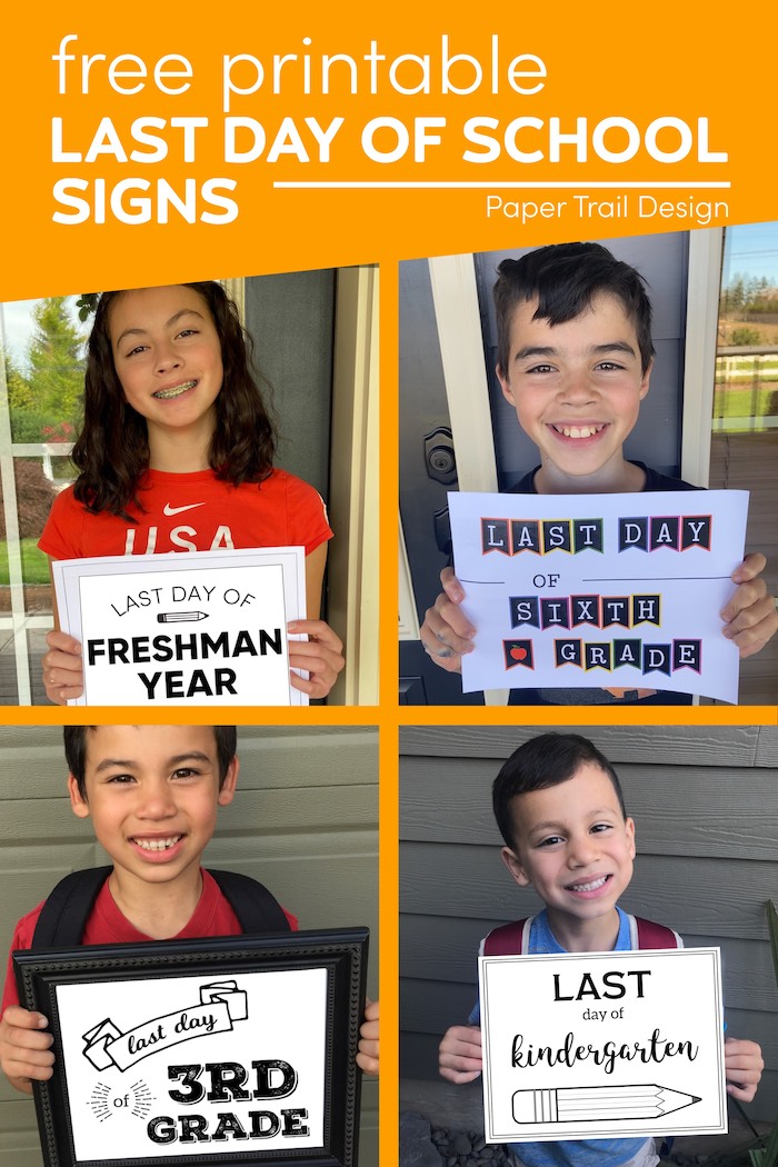 7 Free Printable Last Day of School Signs For All Grades - Paper Trail ...