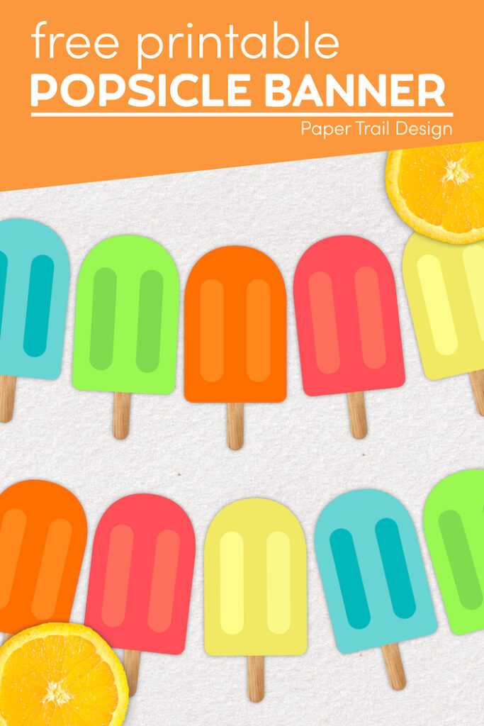 Popsicle Summer Banner Decor Free Printable - Paper Trail Design