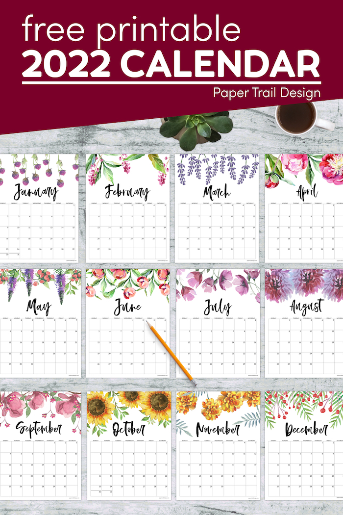 Free Printable Calendar 2022 - Floral - Paper Trail Design