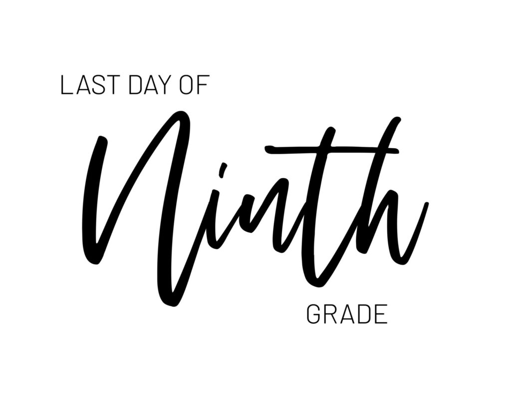 Last Day of School Sign Printables K12 Paper Trail Design