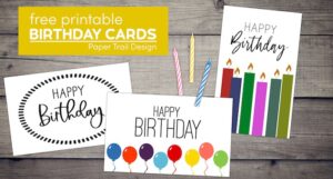 Happy Birthday Card Printables - Paper Trail Design